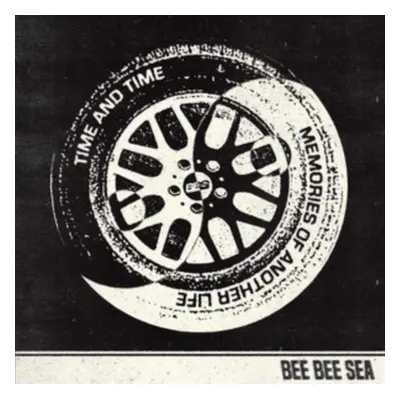 "Time and Time" ("Bee Bee Sea") (Vinyl / 7" Single)