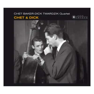 "Chet & Dick" ("Chet Baker & Dick Twardzik Quartet") (CD / Album)