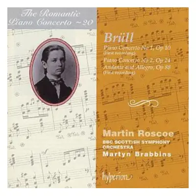 "Brull: Piano Concertos (Martin Roscoe - BBC Scottish SO/ Martyn B" ("") (CD / Album)