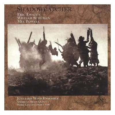 "Shadowcatcher (Juilliard Wind Ensemble)" ("") (CD / Album)