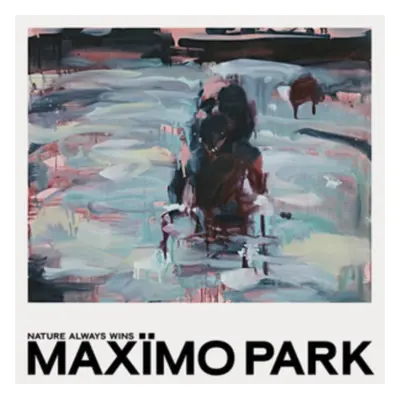 "Nature Always Wins" ("Maxmo Park") (Vinyl / 12" Album Coloured Vinyl)