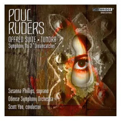 "Poul Ruders: Offred Suite/Tundra/Symphony No. 3, 'Dreamcatcher'" ("") (CD / Album)