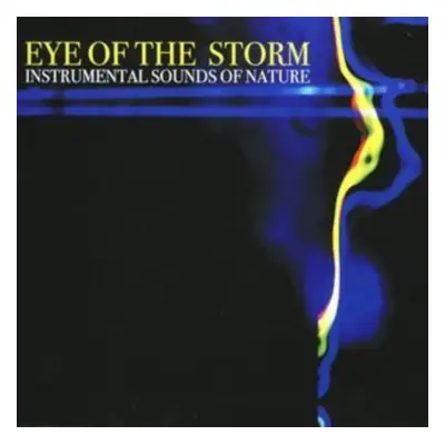 "Instrumental Sounds of Nature - Eye of the Storm" ("") (CD / Album)