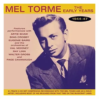 "The Early Years 1944-47" ("Mel Torm") (CD / Box Set)