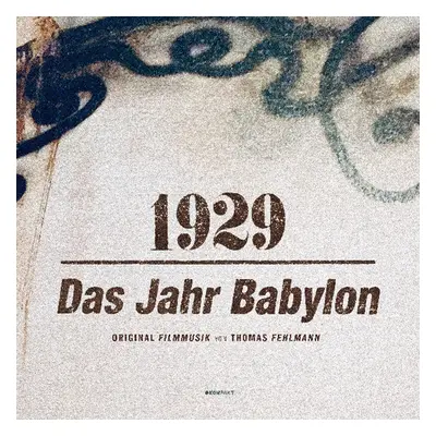 "1929: Das Jahr Babylon" ("Thomas Fehlmann") (CD / Album)