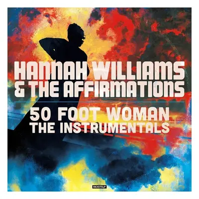 "50 Foot Woman" ("Hannah Williams & The Affirmations") (Vinyl / 12" Album (Clear vinyl))