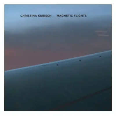 "Magnetic Flights" ("Christina Kubis") (CD / Album)