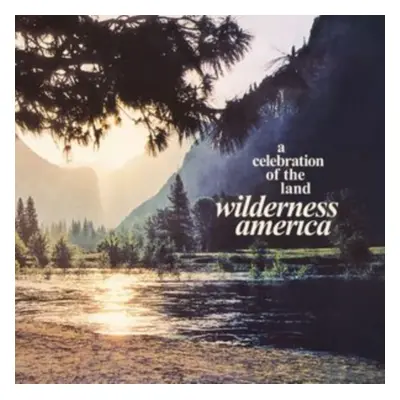 "Wilderness America, a Celebration of the Land" ("") (Vinyl / 12" Album)