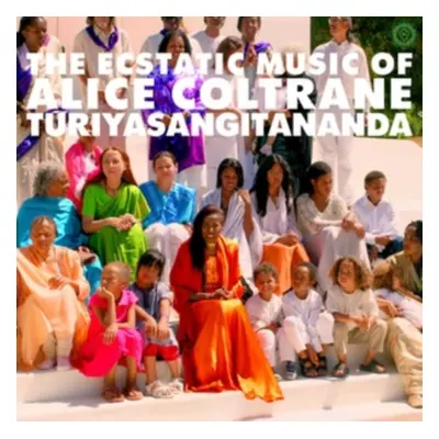 "The Ecstatic Music of Alice Coltrane Turiyasangitananda" ("Alice Coltrane") (Vinyl / 12" Album)