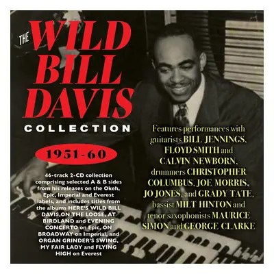 "The Wild Bill Davis Collection" ("Wild Bill Davis") (CD / Album)