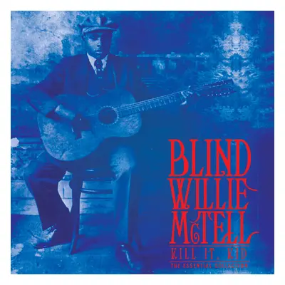 "Kill It, Kid" ("Blind Willie McTell") (Vinyl / 12" Album Coloured Vinyl)