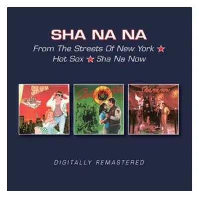 "From the Streets of New York/Hot Sox/Sha Na Now" ("Sha Na Na") (CD / Remastered Album)