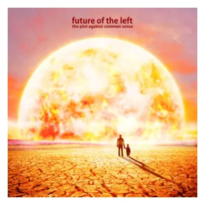 "The Plot Against Common Sense" ("Future of the Left") (CD / Album)