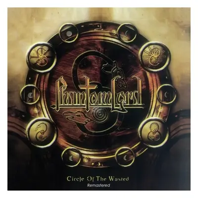 "Circle of the wasted" ("Phantom Lord") (CD / Album)