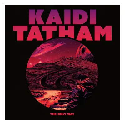 "The Only Way" ("Kaidi Tatham") (Vinyl / 12" Album)