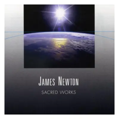 "James Newton: Sacred Works" ("") (CD / Album)