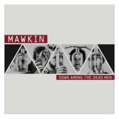 "Down Among the Dead Men" ("Mawkin") (Vinyl / 12" Album)