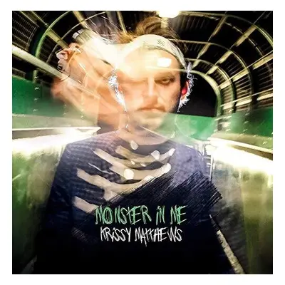 "Monster in Me" ("Krissy Matthews") (Vinyl / 12" Album)