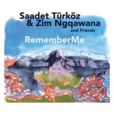 "Remember Me" ("Saadet Trkz & Zim Ngqawana with Friends") (CD / Album)