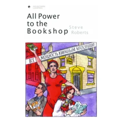 "All Power to the Bookshop" ("Steve Roberts") (CD / Album)