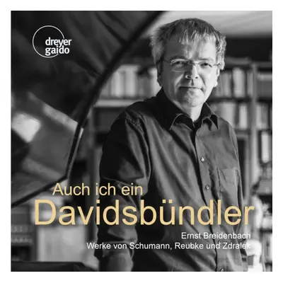 "Ernst Breidenbach: Auch Ich Ein Davidsbndler" ("") (CD / Album)