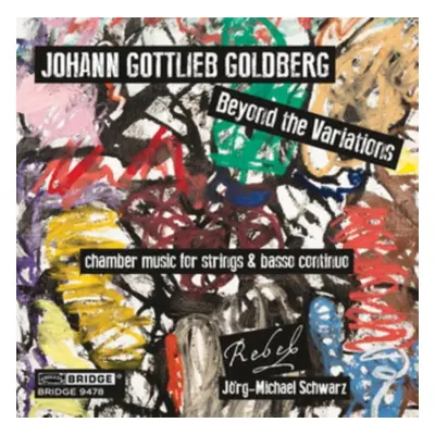 "Johann Gottlieb Goldberg: Beyond the Variations" ("") (CD / Album)