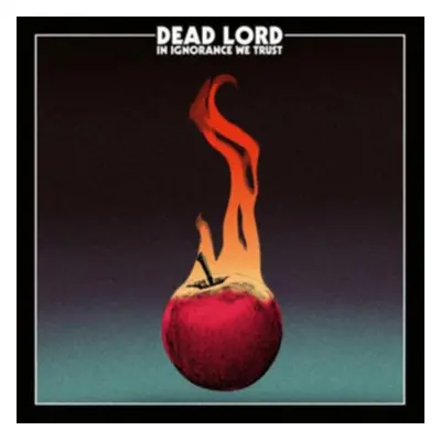 "In Ignorance We Trust" ("Dead Lord") (Vinyl / 12" Album)