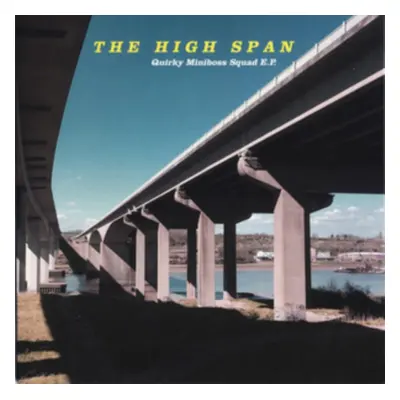 "Quirky Miniboss Squad E.P." ("The High Span") (Vinyl / 7" EP)