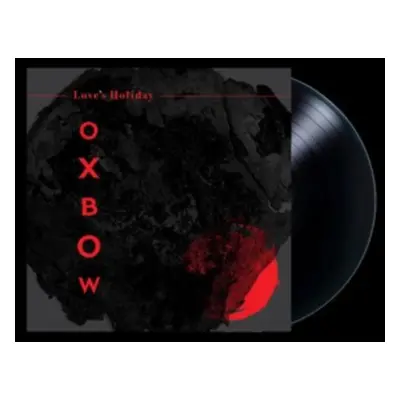 Love's Holiday (Oxbow) (Vinyl / 12" Album)