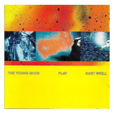 "The Young Gods Play Kurt Weill" ("The Young Gods") (Vinyl / 12" Album)