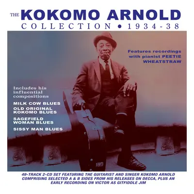 "The Kokomo Arnold Collection 1934-38" ("Kokomo Arnold") (CD / Album)