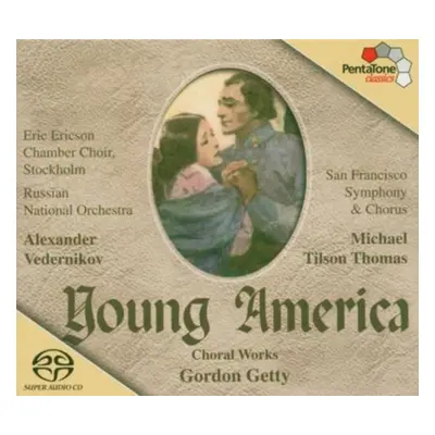 "Gordon Getty: Young America" ("") (SACD / Hybrid)