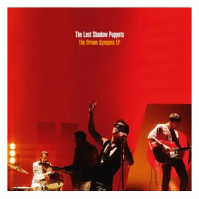 The Dream Synopsis (The Last Shadow Puppets) (Vinyl / 12" EP)