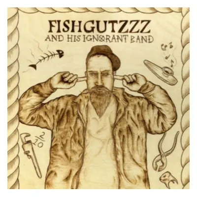 "And His Ignorant Band" ("Fishgutzzz") (Vinyl / 12" Album)