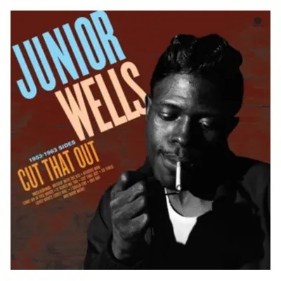 "Cut That Out" ("Junior Wells") (Vinyl / 12" Album)