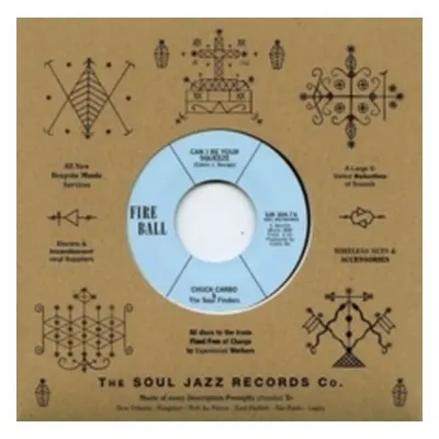 "Can I Be Your Squeeze/Take Care Your Homework Friend" ("Chuck Carbo & The Soul Finders") (Vinyl