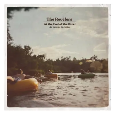 "At the End of the River" ("The Revelers") (CD / Album)