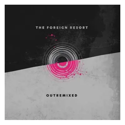 "Outremixed" ("The Foreign Resort") (CD / Album)