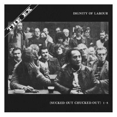 "Diginity of Labour" ("The Ex") (Vinyl / 12" Album)