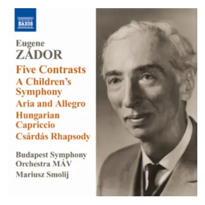 "Eugene Zador: Five Contrasts" ("") (CD / Album)