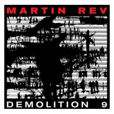 "Demolition 9" ("Martin Rev") (Vinyl / 12" Album)