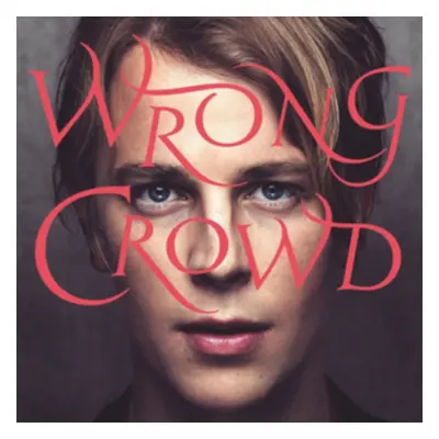 "Wrong Crowd" ("Tom Odell") (CD / Album)