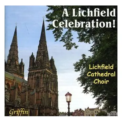 "A Lichfield Celebration!" ("") (CD / Album)