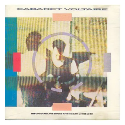 "The Covenant, the Sword and the Arm of the Lord" ("Cabaret Voltaire") (CD / Album)