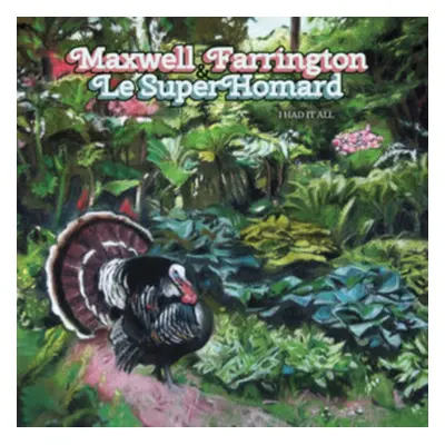 "I Had It All" ("Maxwell Farrington and Le Superhomard") (CD / Album)