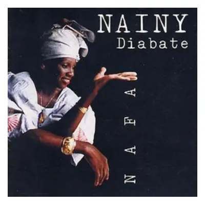 "Nafa" ("Nainy Diabate") (CD / Album)