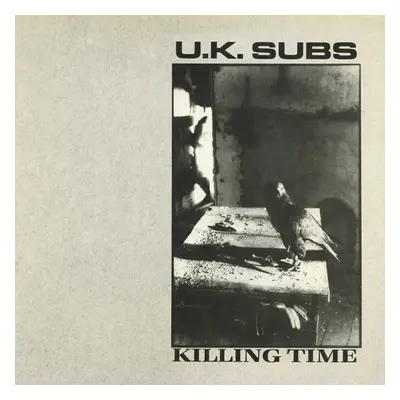 "Killing Time" ("U.K. Subs") (Vinyl / 12" Album)