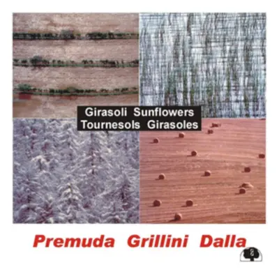 "Girasoli" ("Guido Premuda with Gilberto Grillini & Alessandro Dalla") (CD / Album)