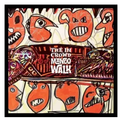 Mango Walk (The In Crowd) (Vinyl / 12" EP)