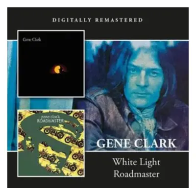 "White light/Roadmaster" ("Gene Clark") (CD / Album)